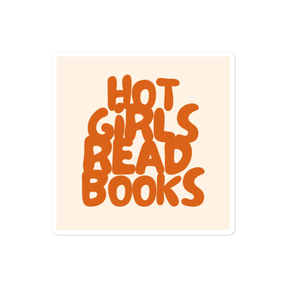 Hot Girls Read Books Sticker | Feminist Sticker | Bookworm Sticker