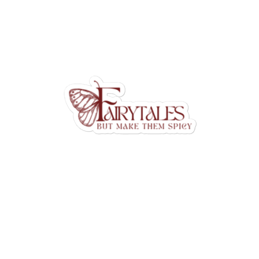 Fairytales But Make Them Spicy:  Fairytale Reimagined Sticker SMUT Sticker