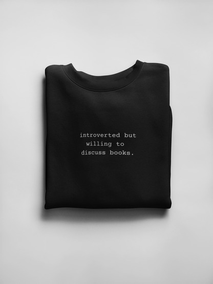 Everwood Apothecary's "Introverted But Willing to Discuss Books" Crewneck Unisex Premium Sweatshirt