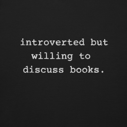 Everwood Apothecary's "Introverted But Willing to Discuss Books" Crewneck Unisex Premium Sweatshirt