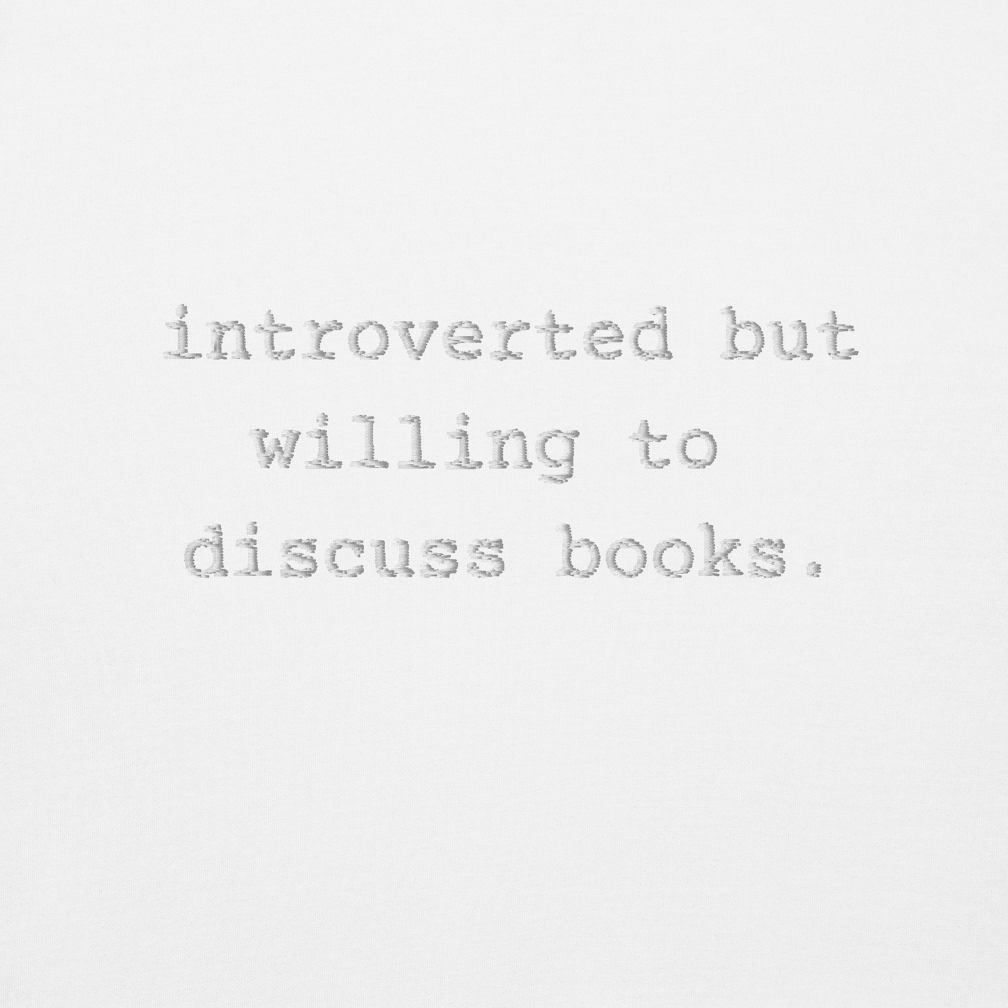 Everwood Apothecary's "Introverted But Willing to Discuss Books" Crewneck Unisex Premium Sweatshirt